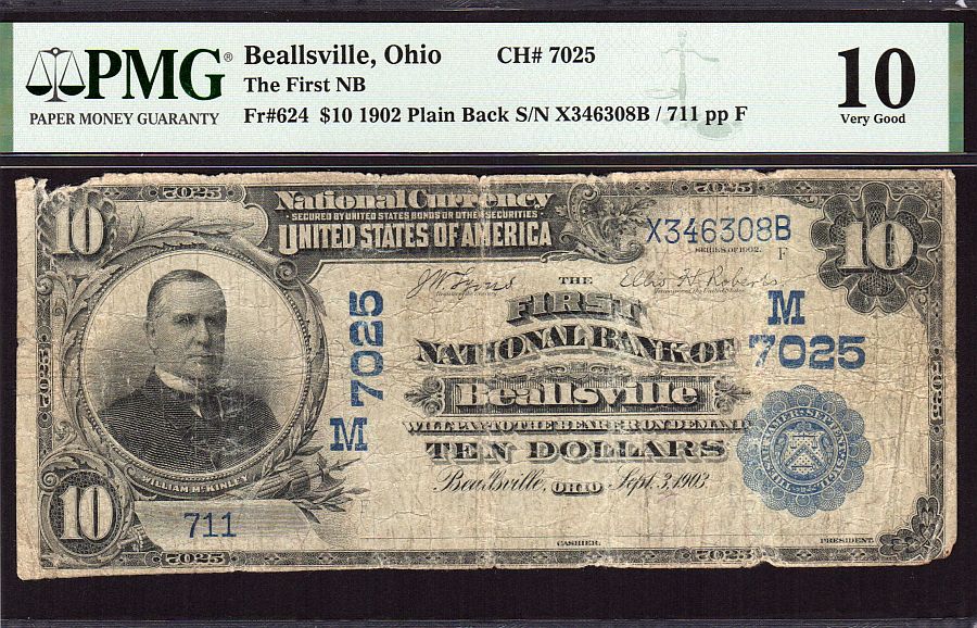 Beallsville, OH, Ch.#7025, 1902PB $10, 711, VG, PMG-10